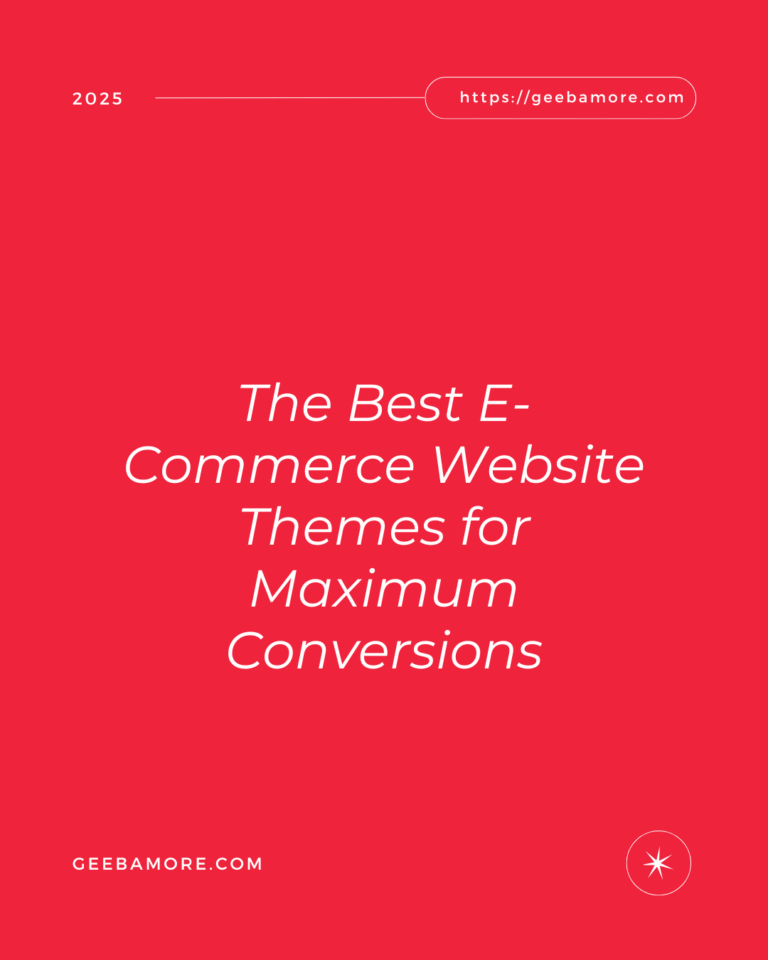The Best E-Commerce Website Themes for Maximum Conversions