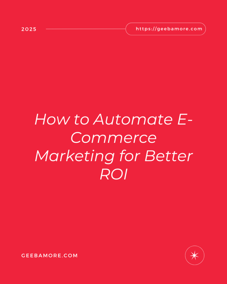 How to Automate E-Commerce Marketing for Better ROI