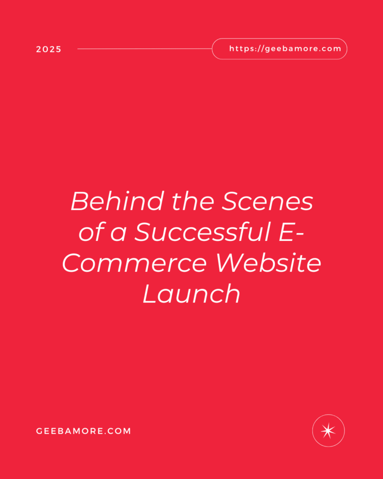 Behind the Scenes of a Successful E-Commerce Website Launch