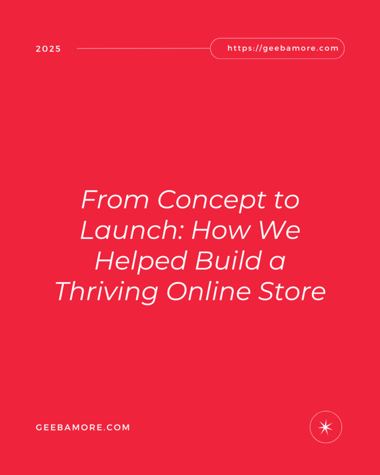 From Concept to Launch: How We Helped Build a Thriving Online Store